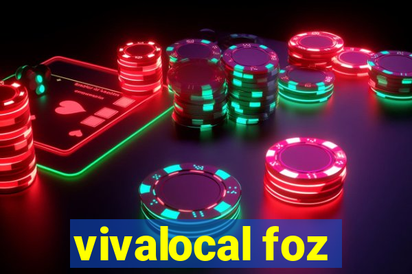 vivalocal foz