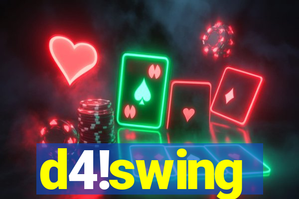 d4!swing