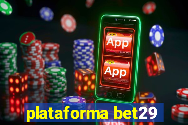 plataforma bet29