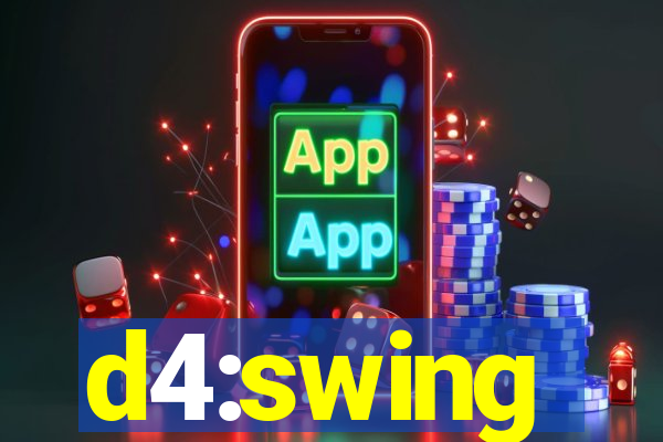 d4:swing