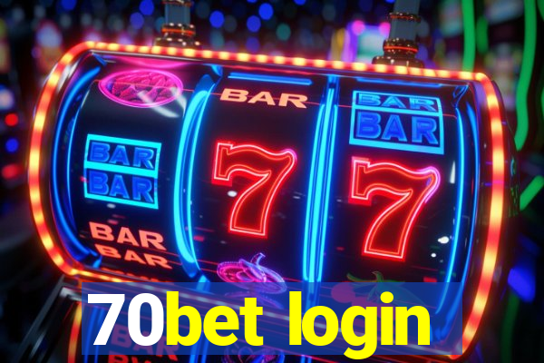 70bet login