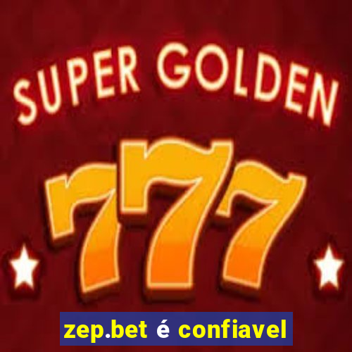 zep.bet é confiavel