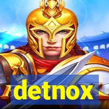 detnox