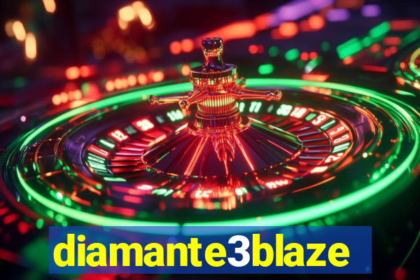 diamante3blaze