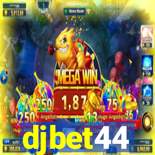 djbet44