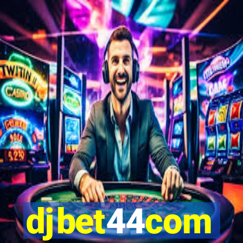 djbet44com