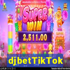 djbetTikTok