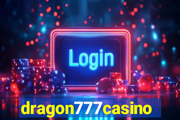 dragon777casino