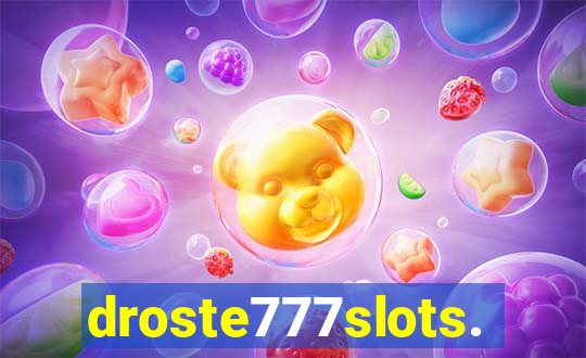 droste777slots.com