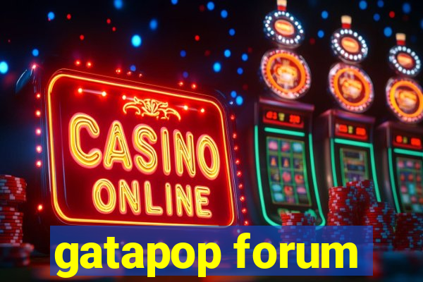 gatapop forum