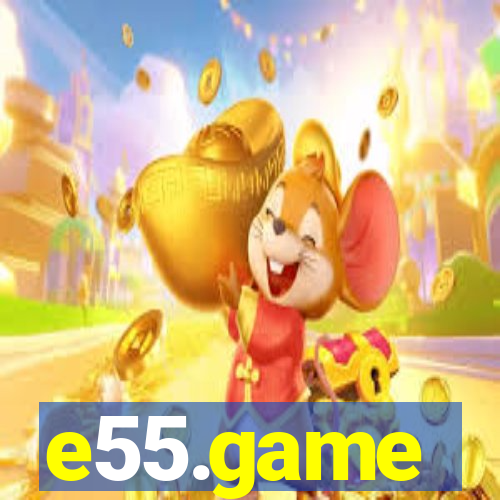 e55.game