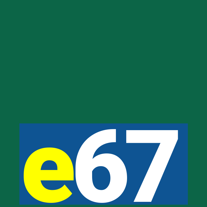 e67