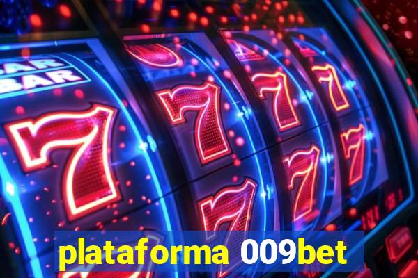 plataforma 009bet