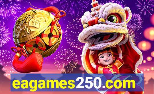 eagames250.com