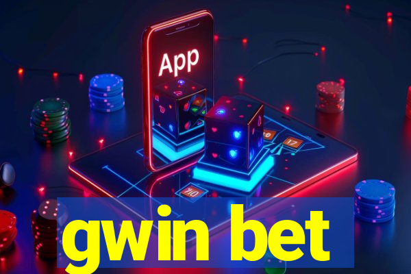 gwin bet