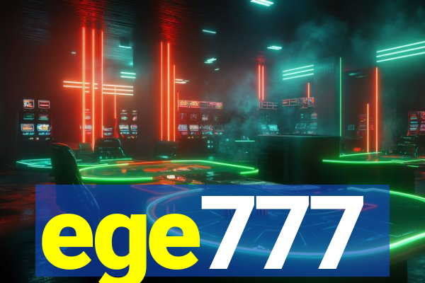 ege777