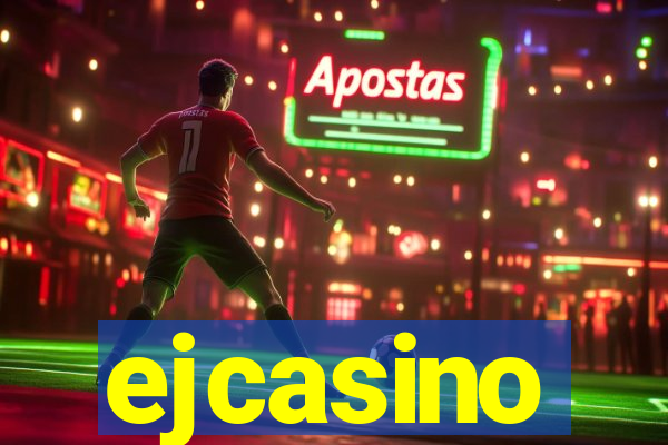 ejcasino