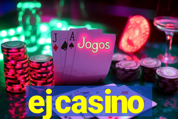 ejcasino