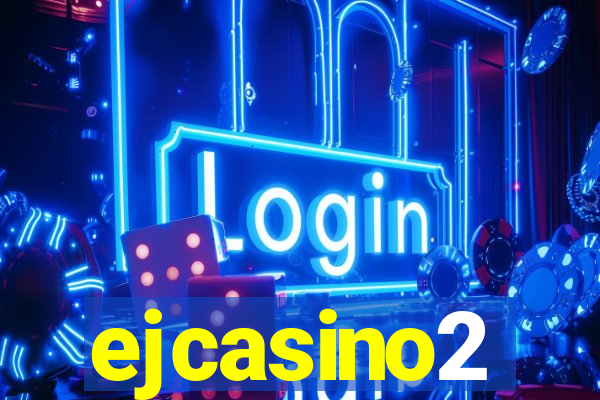 ejcasino2