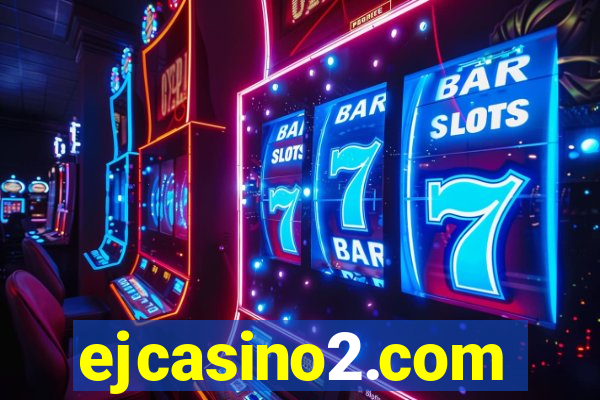 ejcasino2.com