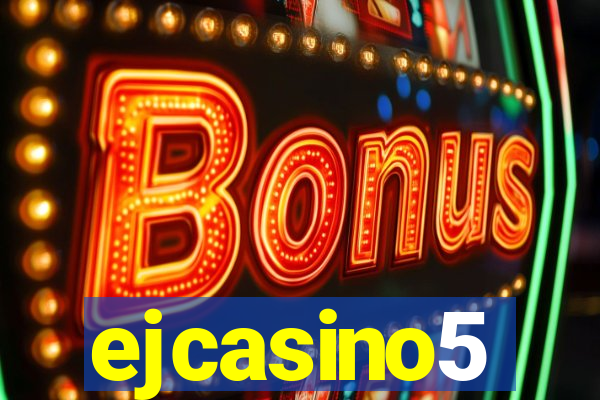 ejcasino5