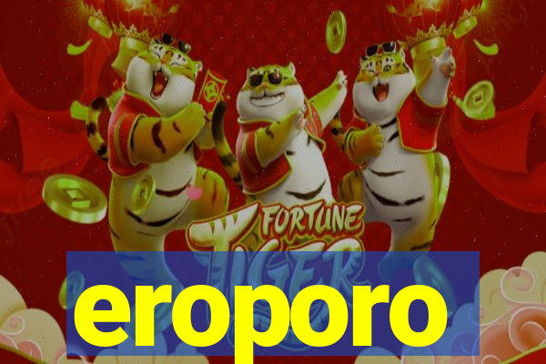 eroporo