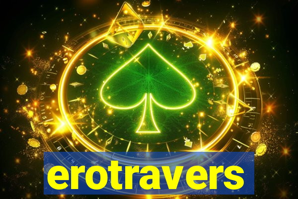 erotravers