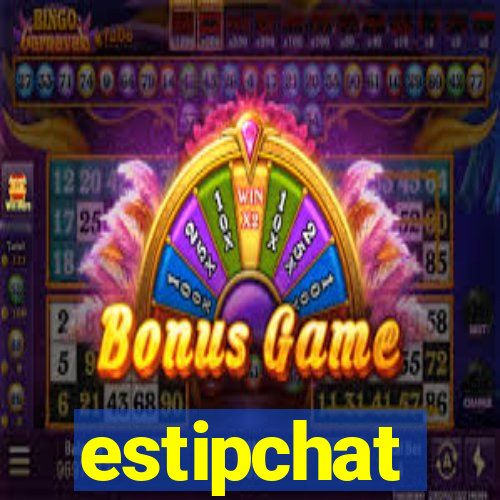 estipchat