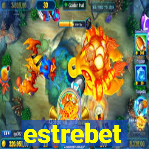 estrebet