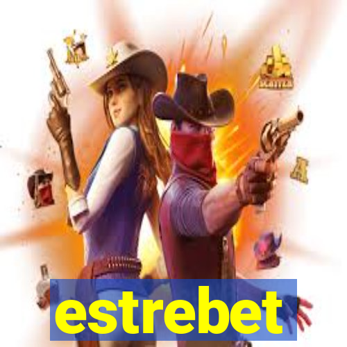 estrebet