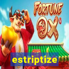 estriptize