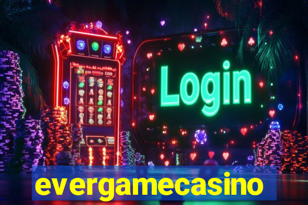 evergamecasino