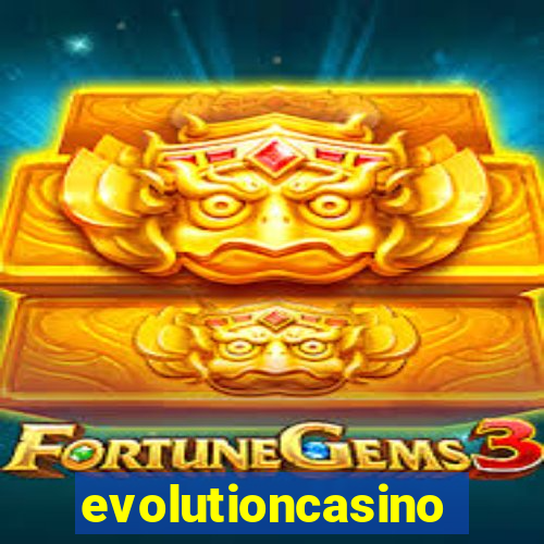 evolutioncasino