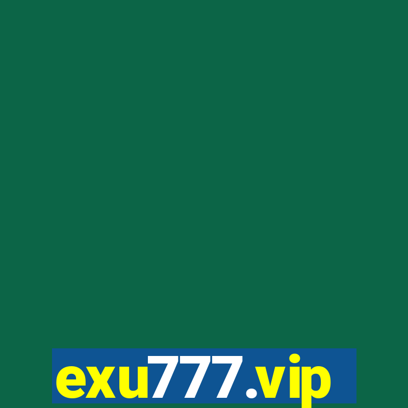 exu777.vip