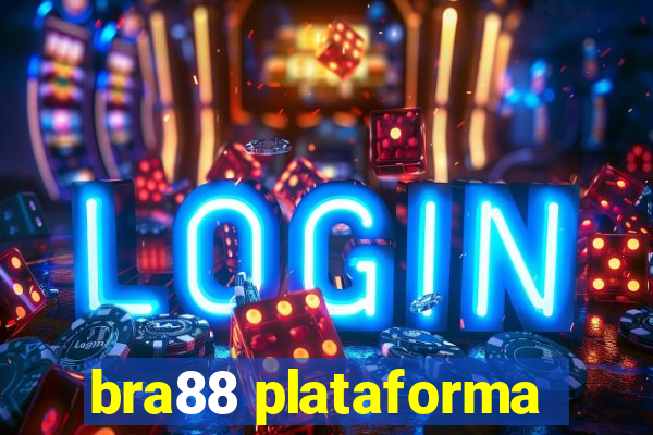 bra88 plataforma