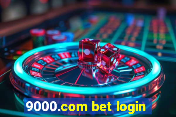 9000.com bet login