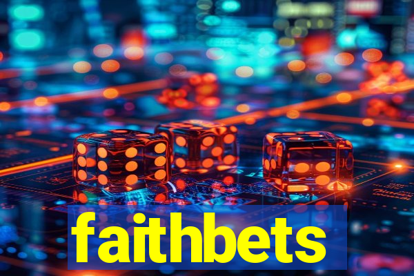 faithbets