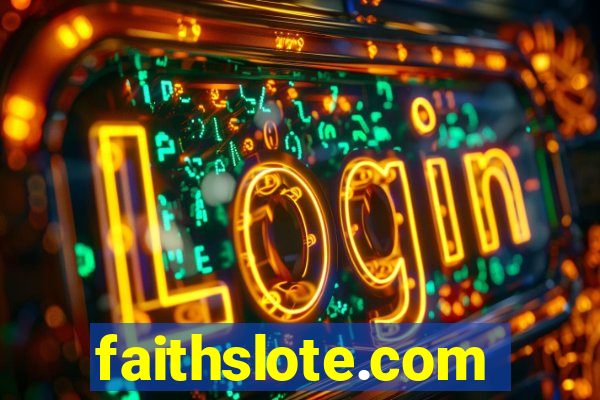 faithslote.com