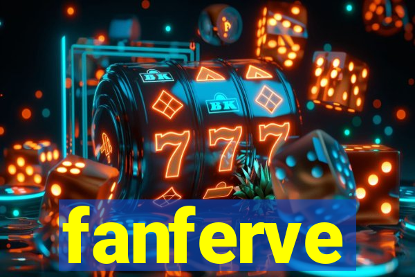 fanferve