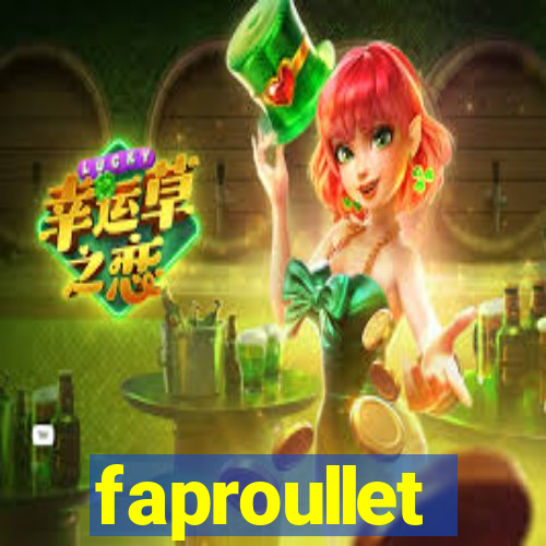 faproullet