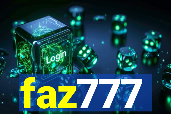 faz777