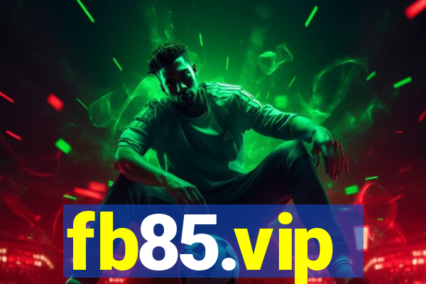 fb85.vip