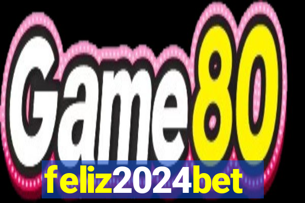 feliz2024bet