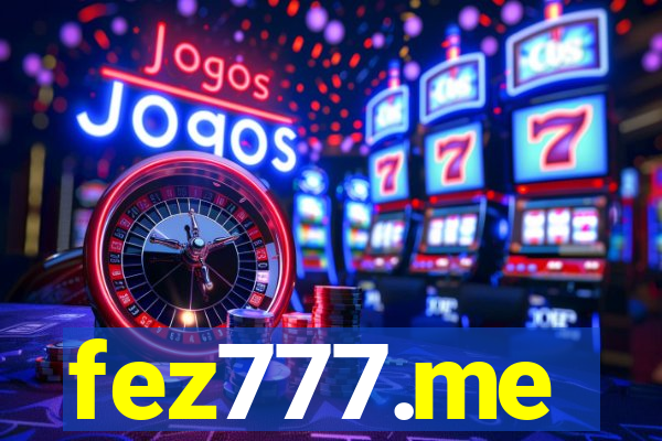 fez777.me