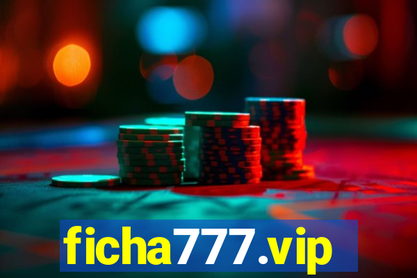 ficha777.vip