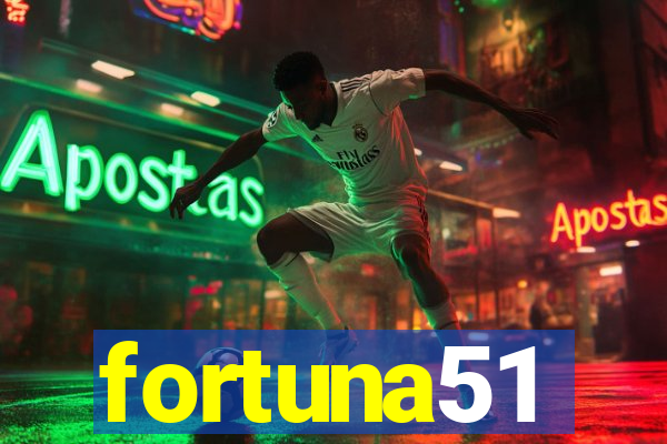 fortuna51