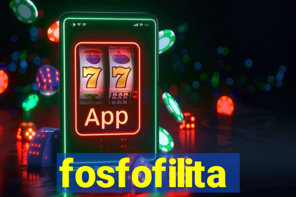 fosfofilita