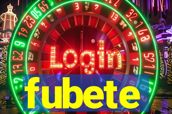 fubete