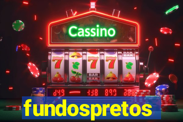 fundospretos