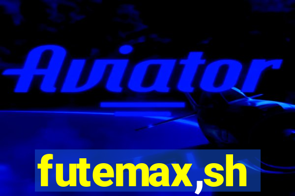 futemax,sh